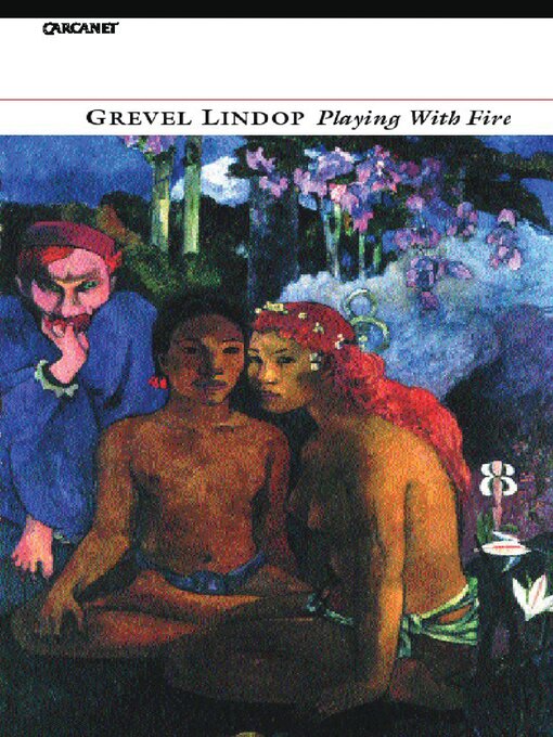 Title details for Playing with Fire by Grevel Lindop - Wait list